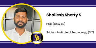 Srinivas Institute of Technology, HOD (CS & BS): Shailesh Shetty S Interview